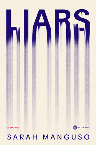 Launch: Sarah Manguso with Moira Donegan / Liars poster