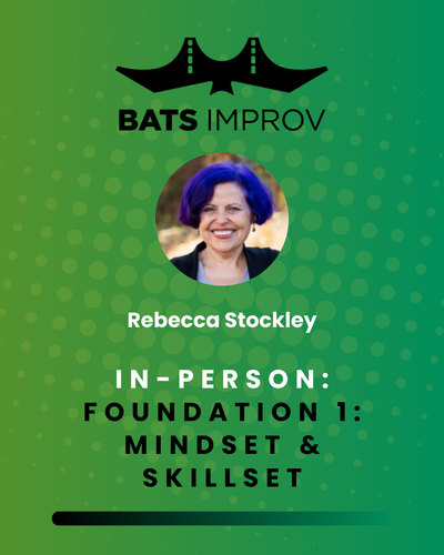 In-Person: Foundation 1: Mindset and Skillset with Rebecca Stockley - 04/27/25 poster