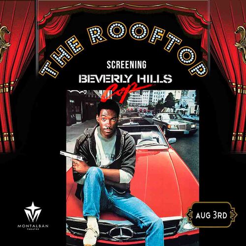 Beverly Hills Cop : Hollywood Glam! Rooftop Cult Classic Screening poster