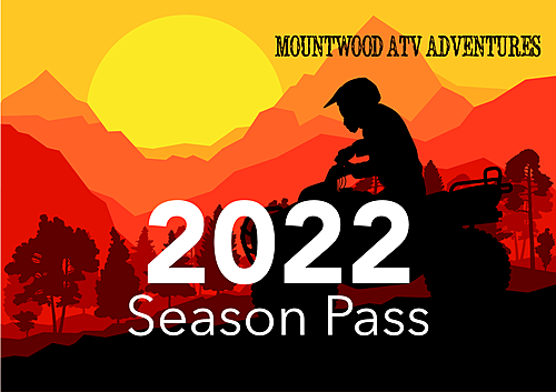 2022 Mountwood ATV Adventures Season Passes poster