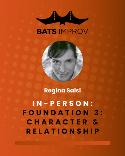 In-Person: Foundation 3: Character & Relationship with Regina Saisi - 05/27/25