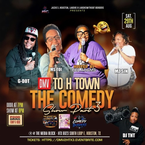 DMV TO H-TOWN Comedy Show 3 - Get Ready to Laugh! poster