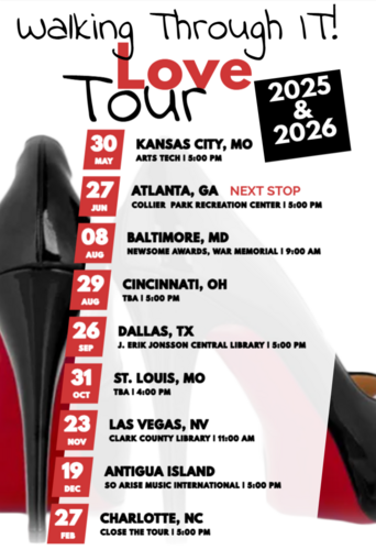 Atlanta, GA - Walking Through IT! Love Tour 2025 poster