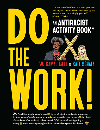 W. Kamau Bell & Kate Schatz / Launch for Do the Work! An Antiracist Activity Book poster