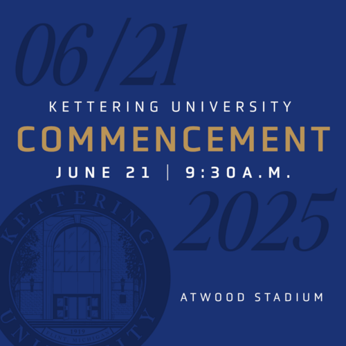 Kettering University 2025 Commencement Ceremony poster