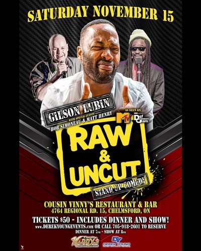 Gilson Lubin, Raw and Uncut Comedy Dinner and Show poster