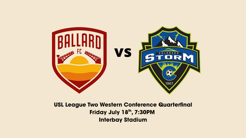 USL2 Western Conference Quarterfinal #2: Ballard FC vs Colorado Storm poster