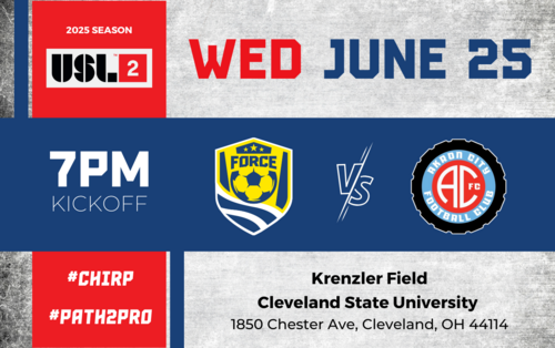 Cleveland Force SC vs Akron City FC (USL League 2 6/25/25)