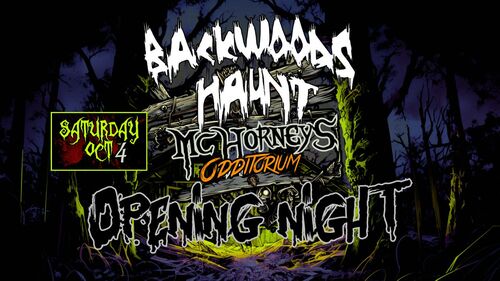 BACKWOODS HAUNT OPENING NIGHT 2025 poster