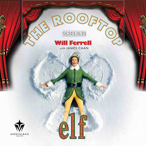 Elf : Hollywood Rooftop Holiday Screening  poster