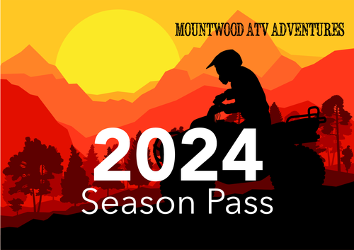 2024 Mountwood ATV Adventures Season Passes poster