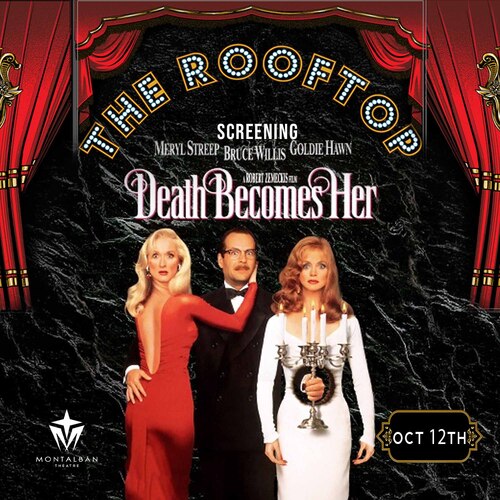 Death Becomes Her : Hollywood Glam! Rooftop Cult Classic Screening poster