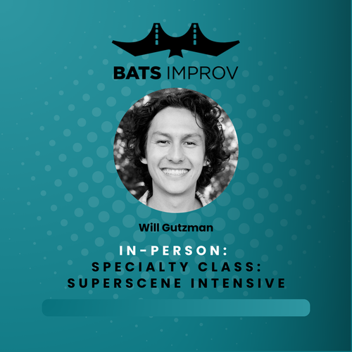 In-Person: SuperScene Intensive with Will Gutzman - 12/06/25 poster
