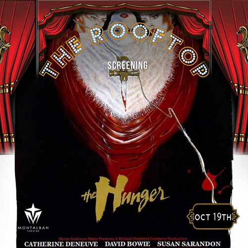 The Hunger : Hollywood Glam! Rooftop Cult Classic Screening poster