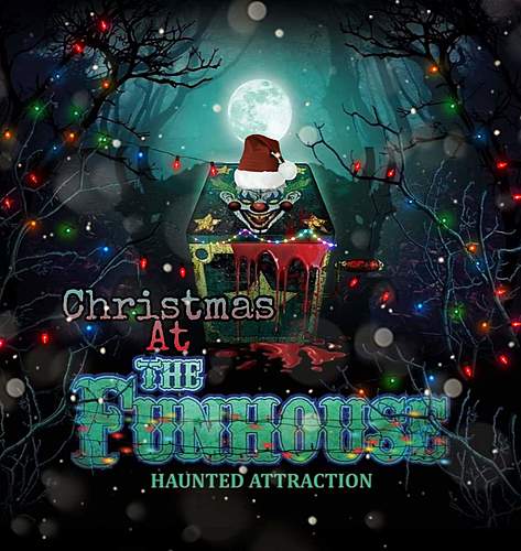 Christmas At The Funhouse Haunted Attraction image