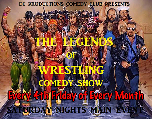 Legends of Wrestling Comedy Show 4th Saturday of Every Month  image