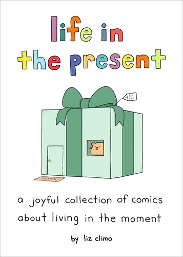 Liz Climo / The Present  poster