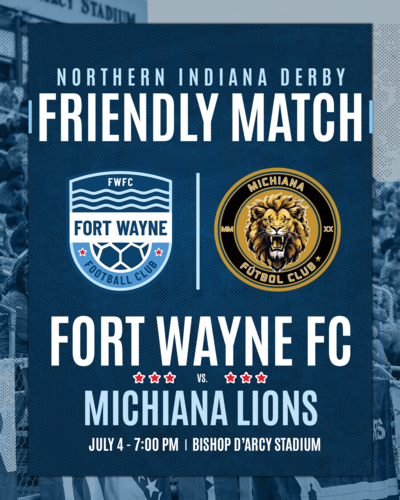 Fort Wayne FC vs Michiana Lions (formerly South Bend Lions) poster