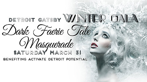 Detroit Gatsby Dark Faerie Tale Masquerade Ball poster