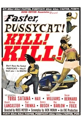 Faster, Pussycat! Kill! Kill! (1965) poster