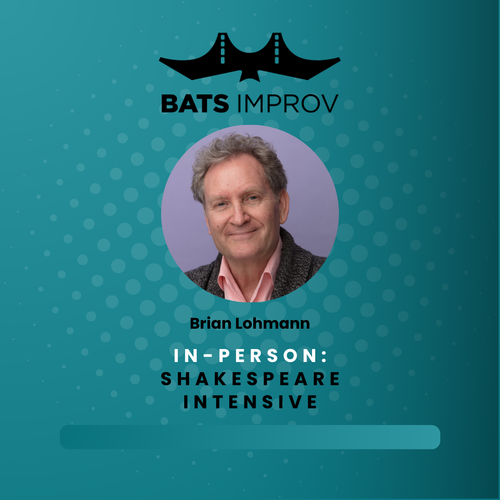 In-Person: Shakespeare Intensive with Brian Lohmann - 05/17/25 poster