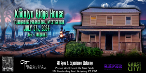 Fundraising Paranormal Investigation at The Knoxlyn Ridge House poster
