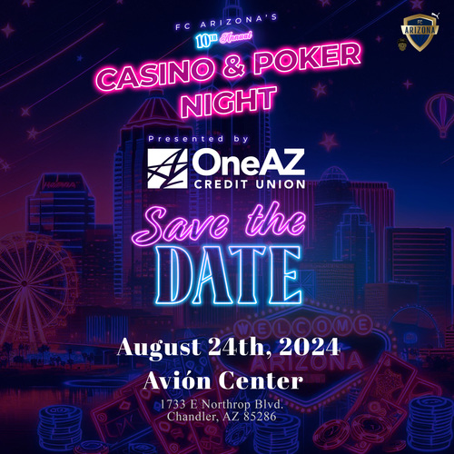 FC Arizona's 10th Annual Casino Night & Poker Tournament Presented by OneAZ Credit Union  image