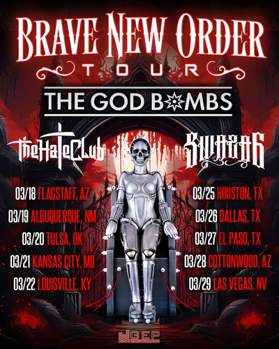 "Brave New Order" Tour featuring The God Bombs and SWAZA6 wsg/ LORE poster