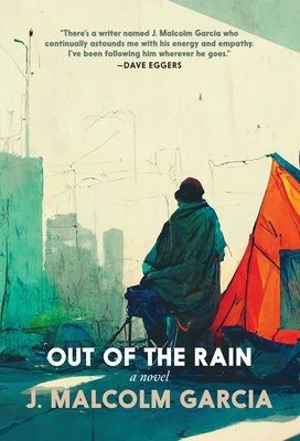 J Malcolm Garcia with Katherine Seligman / Out of the Rain  poster