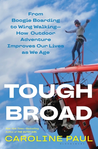 Caroline Paul w/Bonnie Tsui / Launch for Tough Broad poster