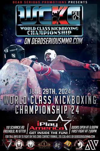 Dead Serious MMA Promotions Presents: World Class Kickboxing 24 poster