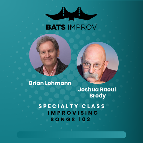 In-Person: Improvising Songs 102 with Brian Lohmann and Joshua Raoul Brody - 07/02/25
