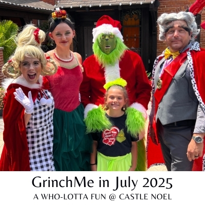 GrinchMe In July Castle Tour & A Who-lotta Fun Sunday! 2025 poster