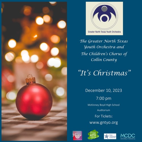 The Greater North Texas Youth Orchestra and the Children's Chorus of Collin County  presents "It's Christmas" poster