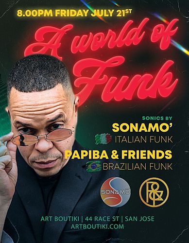 Sonamo - Italian Funk, Papiba and Friends - Brazilian Funk  @Art Boutiki poster