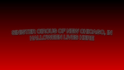 Sinister Circus, New Chicago IN poster