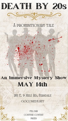 Metro Mystery Shows Presents: Death by 20s- A Prohibitionary Murder Mystery poster