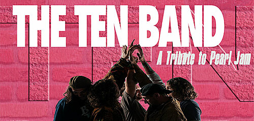 THE TEN BAND - A Tribute to Pearl Jam - Crafthouse Spring 2025