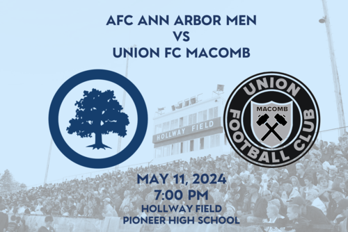 AFC Ann Arbor Men vs Union FC Macomb poster