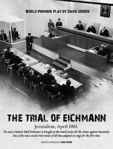 The Trial of Eichmann (World Premiere Play) poster