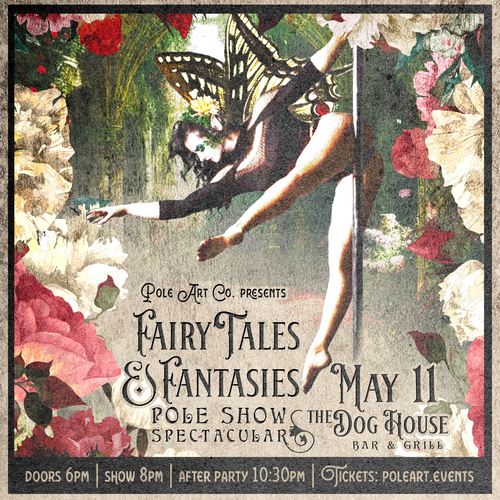 Fairy Tales & Fantasies Pole Show Spectacular (no chart) poster