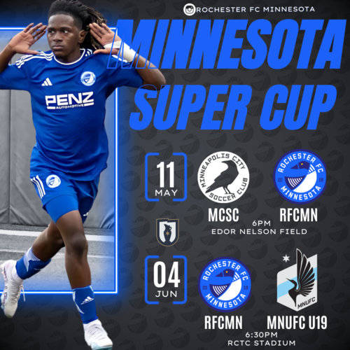 Minnesota Super Cup: Rochester FC vs Minnesota United FC U19 poster