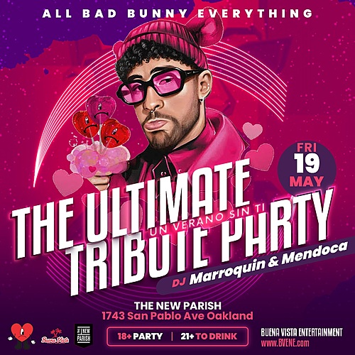 Join the Ultimate Bad Bunny Tribute Party May 19th at New Parish Oakland - 18+ Welcome! poster
