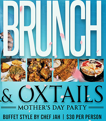 Brunch & Oxtails Mother's DAY Party poster