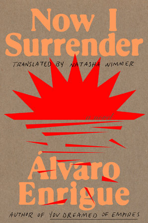 Booksmith presents: Álvaro Enrigue / Now I Surrender  poster