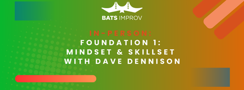 In-Person: Foundation 1: Mindset & Skillset w/Dave Dennison poster