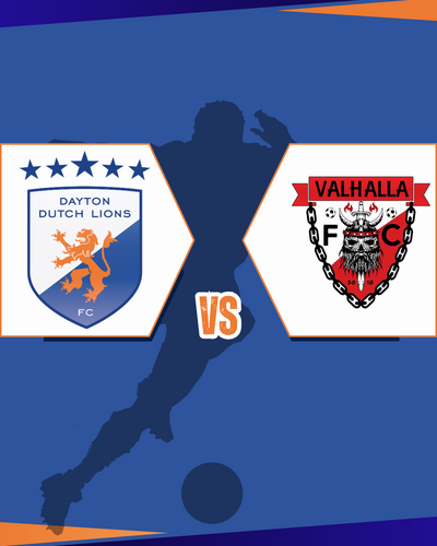 Dayton Dutch Lions FC vs Valhalla FC Exhibition Match 2 poster
