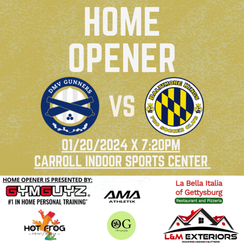 DMV Gunners vs Baltimore Kings - HOME OPENER poster