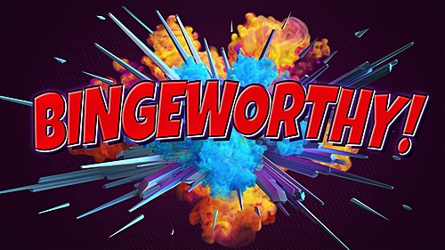 Bingeworthy! poster
