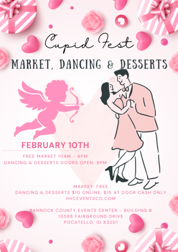 Pocatello's Cupid Fest: Market, Dancing & Desserts poster